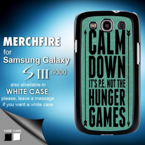 TM 649 Calm down hunger games quote Samsung Galaxy S3 Case