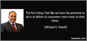 More Michael K. Powell Quotes