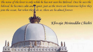 Hazrat Khwaja Moinuddin Chishti Quotes