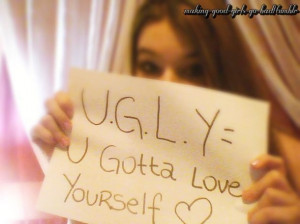 girl, love, quote, ugly