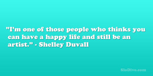 Shelley Duvall Quote