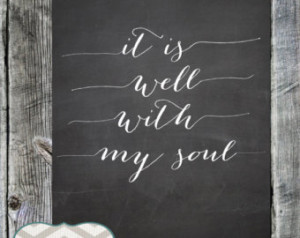 It is well with my soul chalkboard print || Encouragement || Rustic ...