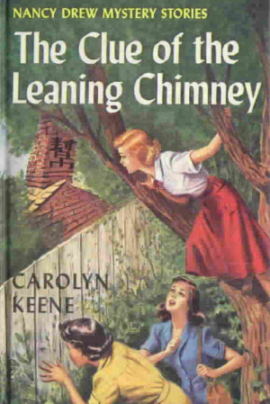 in nancy drew 26 the clue of the leaning chimney nancy drew nearly ...