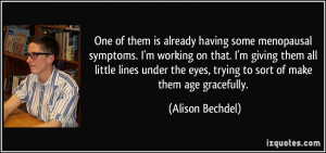 the eyes trying to sort of make them age gracefully Alison Bechdel