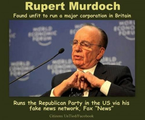 ... the republican party in the US via his fake news network, Fox 'News