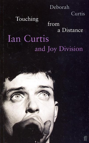 ... from a Distance: Ian Curtis and Joy Division” as Want to Read