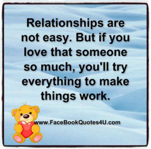 Are Not Easy. But If You Love That Someone So Much, You’ll Try ...