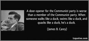 for the Communist party is worse than a member of the Communist party ...