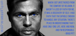 Brad Pitt: When I got untethered from the comfort of religion