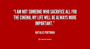 quote-Natalie-Portman-i-am-not-someone-who-sacrifice-all-98092.png