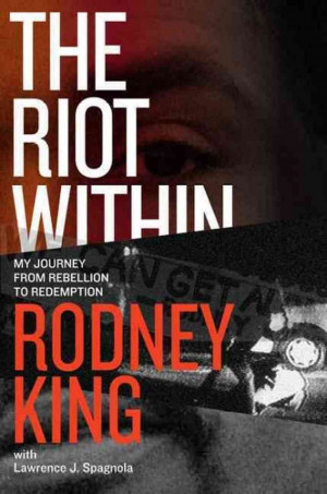 Rodney King Comes To Grips With 'The Riot Within'