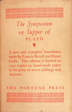 Plato's Symposium. A book of love and wisdom. More