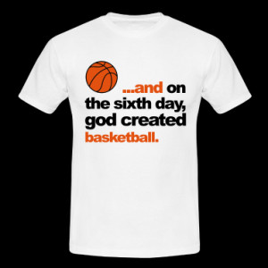Sixth Day - Basketball T-Shirts