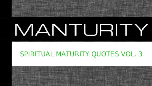 MANTURITY