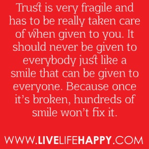 Trust is very fragile
