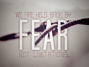 Fear Motivation Picture Quote