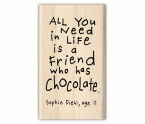 Friends are good. Chocolate is better. A friends giving you chocolate ...