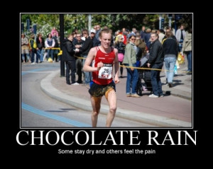 chocolate rain, diarrhea, funny, hilarious, lol, motivational, poop ...