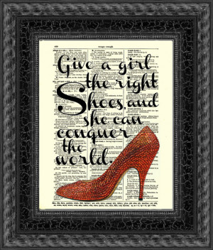 Give a Girl the Right Shoes and She Can Conquer the World Marilyn ...