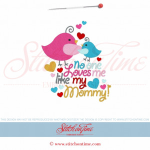 5732 Sayings : Birds No One Loves Me Like Mommy 5x7