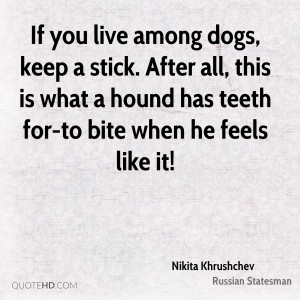 Nikita Khrushchev Quotes
