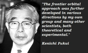 Kenichi fukui famous quotes 2