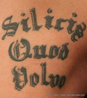 ... Bartlett's Latin quote tattoo - silicis quod volvo - meaning rock and