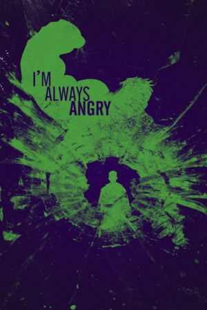 Incredible Hulk movie poster - I'm always Angry by ~KanomBRAVO on ...