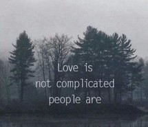 complicated, people, love, quotes