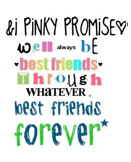 pinky promise well always be best friends through whateevr best ...