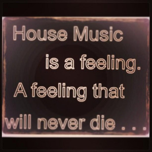 Deep House Music Quotes Tumblr ~ Gallery For > Deep House Music Quotes ...