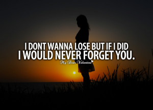 Love Hurts Quotes - I don't wanna lose but if I did