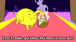 Tree Trunks, get those hot buns in here girl!