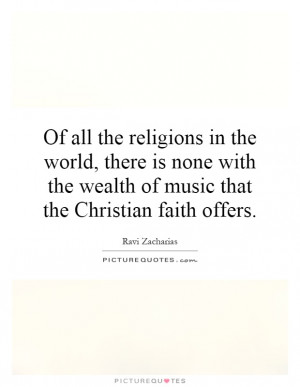 Of all the religions in the world, there is none with the wealth of ...