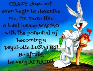 crazy funny quotes quote cartoons funny quote funny quotes looney ...
