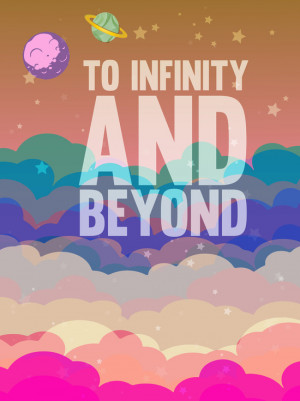 to infinity and beyond.. toy story.. buzz lightyear Art Print