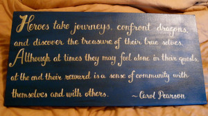 Hero Quotes This quote was under courage.