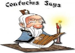 Funny Confucius Quotes About Life Love Birthday Sayings Pictures
