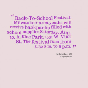 Quotes Picture: backtoschool festival, milwaukeearea youths will ...