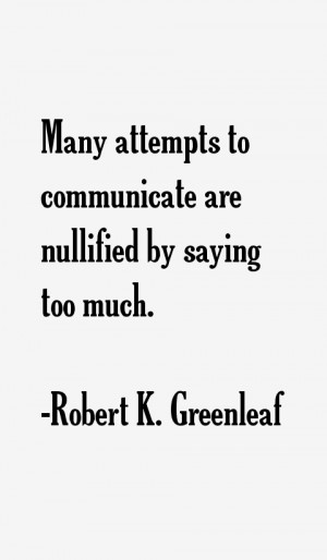Robert K. Greenleaf Quotes & Sayings