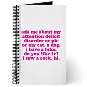 Funny My ADD Quote Journal. Pink print. ADHD #ADHD