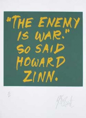 El enemigo es la guerra' así habló Howard Zinn.