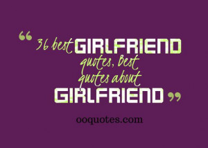 girlfriend quotes