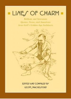 Lines of Charm: Brilliant and Irreverent Quotes, Notes, and Anecdotes ...