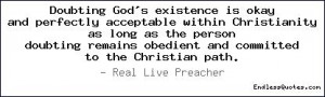 Doubting God's existence is okay and perfectly acceptable within ...
