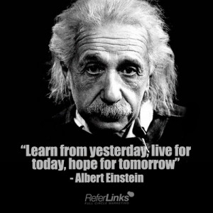 for tomorrow.' - Albert Einstein #onlinemarketing #marketing #quote ...