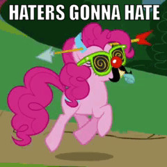 haters gonna hate my little pony gif