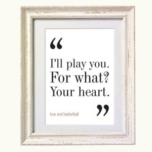 Love and Basketball Movie Quote. Typography Print. 8x10 on A4 Archival ...