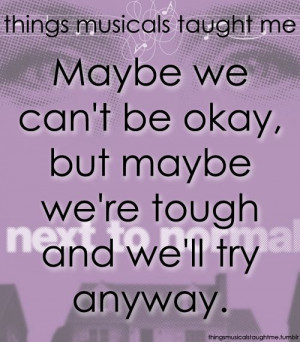 ... Normal Music, Next To Normal Quotes, Things Music, Music Theatres