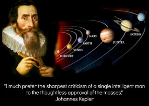 Johannes Kepler, one of the most important early astronomers, couldn't ...